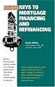 Keys to Mortgage Financing & Refinancing (Barron's Business Keys)