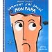Comment j'ai sauv� mon papa