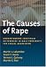  The Causes Of Rape: Understanding Individual Differences In Male Propensity For Sexual Aggression (The Law and Public Policy.) 
