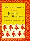 Journey into healing : awakening the wisdom within you