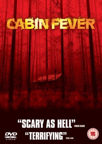 Cabin Fever [2003]