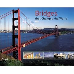 Bridges That Changed the World