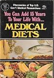 You Can Add 15 Years To Your Life With...Medical Diets