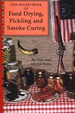 Don Holm's Book of Food Drying, Pickling & Smoke Curing