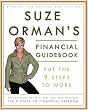 Suze Orman s Financial Guidebook: Put the 9 Steps to Work