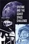 Sputnik and the Soviet Space Challenge
