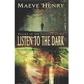Listen to the Dark