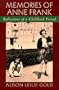 Memories of Anne Frank: Reflections of a Childhood Friend