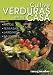 Book Cultive Verduras En Su Casa/ Home Grown Vegetables