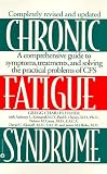 Chronic Fatigue Syndrome: A Comprehensive Guide to Symptoms, Treatments, and Solving the Practical Problems of CFS Image of Chronic Fatigue Syndrome: A Comprehensive Guide to Symptoms, Treatments, and Solving the Practical Problems of CFS