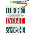 Chronic Fatigue Syndrome: A Comprehensive Guide to Symptoms, Treatments, and Solving the Practical Problems of CFS by Gregg Charles Fisher, Paul R. Cheney, Nelson M. Gantz, and David C. Klonoff