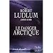 R�seau Bouclier : Le danger arctique