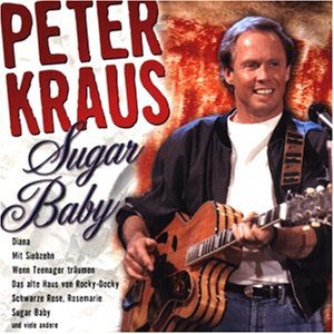 Peter Kraus - Sugar Baby - Zortam Music
