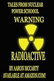 Tales from Nuclear Power School