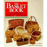 The Basket Book: Over 30 Magnificent Baskets To Make and Enjoy