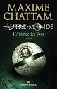 Autre-Monde, Tome 1 : L'Alliance des Trois