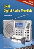 DRM - Digital Radio Mondiale: Theorie und Empfangspraxis
