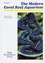 The Modern Coral Reef Aquarium, Volume 4 (v. 4)