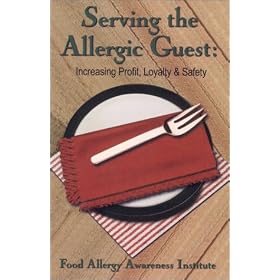 Serving the Allergic Guest : Increasing Profit, Loyalty and Safety Video [VHS]