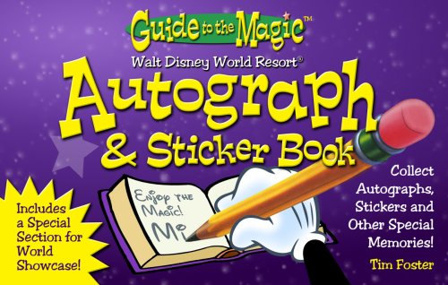 Guide to the Magic Walt Disney World Autograph & Sticker Book