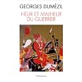 Heur et malheur du guerrier