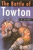 The Battle of Towton
