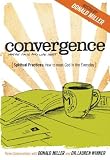 Convergence- Spiritual Practices: How to Meet God in the Everyday
