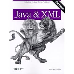 Java and XML: Solutions to Real-World Problems (Java Series (O'Reilly & Associates).)