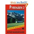 Pyren�en 2: Franz�sische Zentralpyren�en: Arrens bis Seix 50 Touren