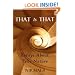 That Is That: Essays About True Nature
