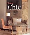 Classic Chic: Creating a Sophisticated Interior Style