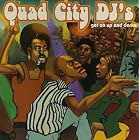 Get on up and Dance by Quad City Dj's