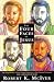 The Four Faces of Jesus: Four Gospel Writers, Four Unique Perspectives, Four Personal Encounters, One Complete Picture