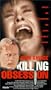 Killing Obsession [VHS]