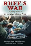 Ruff's War: A Navy Nurse on the Frontline in Iraq
