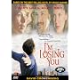 I'm Losing You