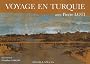 Voyage en Turquie avec Pierre Loti