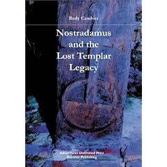 Nostradamus and the Lost Templar Legacy