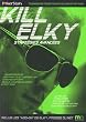 Kill Elky : Strat�gies avanc�es