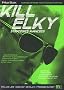 Kill Elky : Strat�gies avanc�es