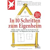 In 10 Schritten zum Eigenheim: Planen, kaufen, bauen: Von der Suche bis zur Finanzierung - Ihr Wegweiser zum eigenen Haus (stern-Ratgeber)von "Roland Stimpel"