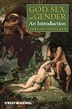God, sex, and gender : an introduction