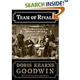 Team of Rivals: The Political Genius of Abraham Lincoln by Doris Kearns Goodwin