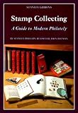 Stamp collecting : a guide to modern philately