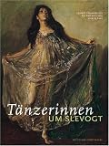 Produkt-Bild: T&auml;nzerinnen um Slevogt: Katalog zur Ausstellung der Max Slevogt-Galerie /Villa Ludwigsh&ouml;he, Edenkoben, Pfalz vom 19. August bis 25. November 2007