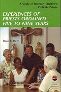 Experiences of Priests Ordained Five to Nine Years