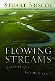 Flowing Streams: Journeys of a Life Well Lived