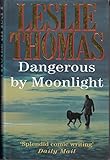 Dangerous by moonlight