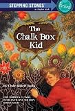 The Chalk Box Kid[CHALK BOX KID ANNIV/E 10/E][Paperback]