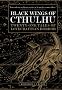 Black Wings of Cthulhu: Tales of Lovecraftian Horror
